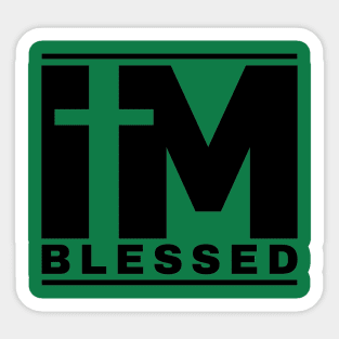 I Am Blessed Sticker